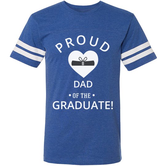 Proud dad of the graduate Proud dad of the graduate