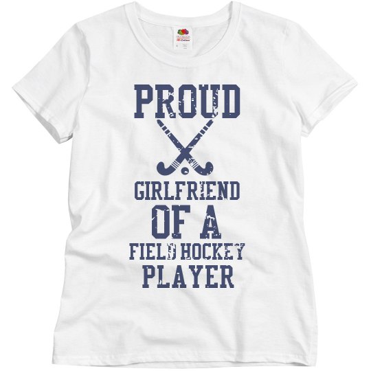 Proud girlfriend of a field hockey player