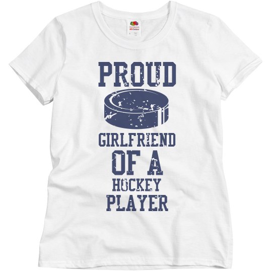 Proud hockey girlfriend Proud hockey girlfriend