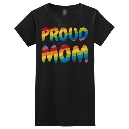 Proud mom lgbtq women's t shirt. 