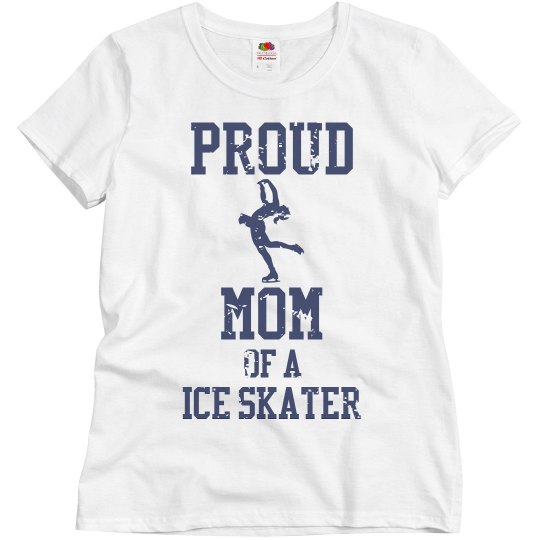 Proud mom of a Ice Skater