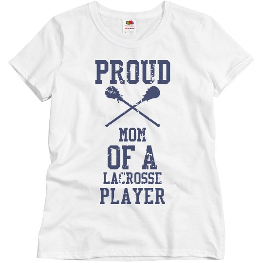 Proud mom of a lacrosse player