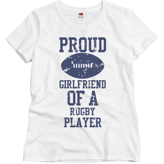 Proud Rugby Girlfriend