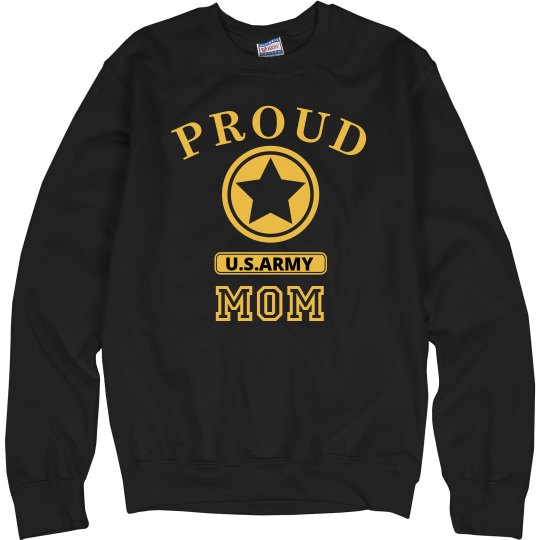 Proud U.S. Army Mom sweatshirt
