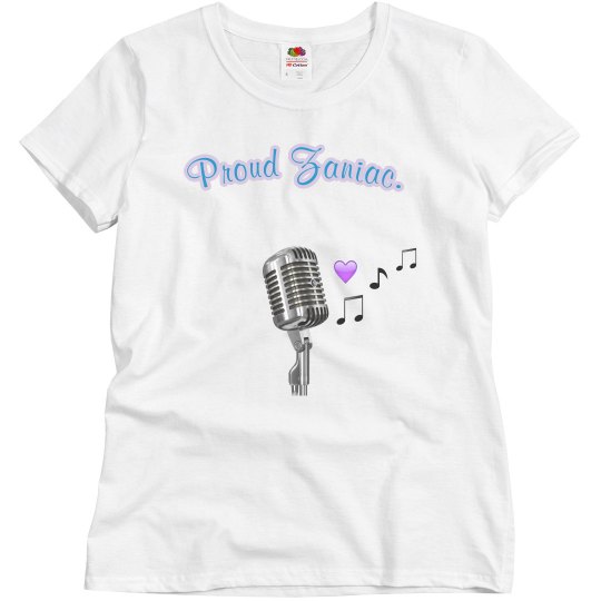 Proud Zaniac T-Shirt *On Sale*