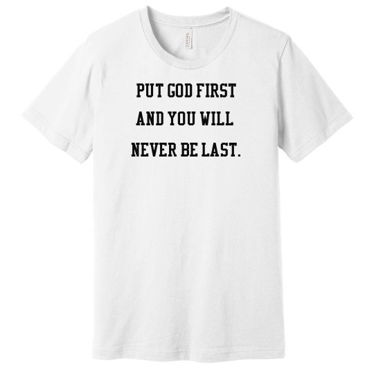 Put God First - T-shirt Put God First - T-shirt
