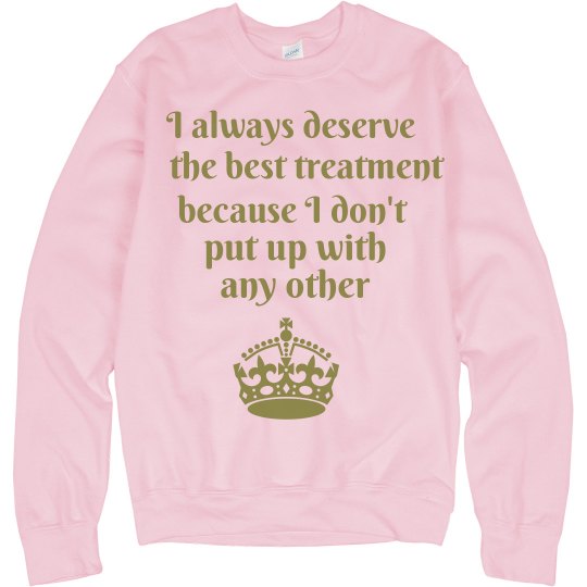 Queen Quote Sweatshirt Queen Quote Sweatshirt