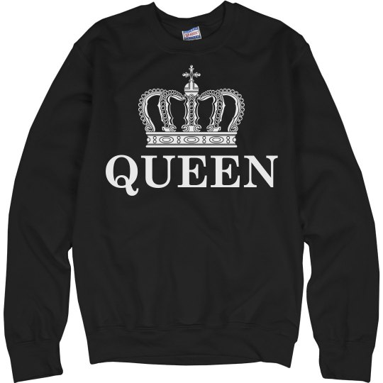 Queen Sweatshirt Queen Sweatshirt