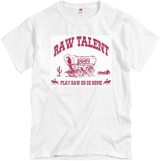 Raw Talent 1889
