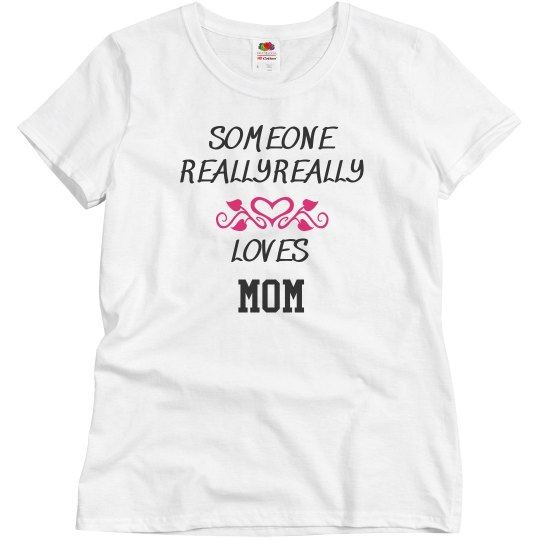 Really loves mom Really loves mom