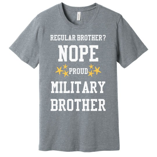 Regular brother? No. Regular brother? No.