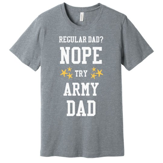 Regular dad? No.
