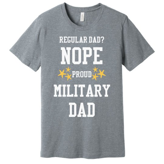 Regular dad? No. Regular dad? No.