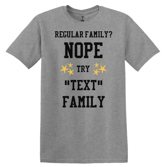 Regular family? No. Regular family? No.