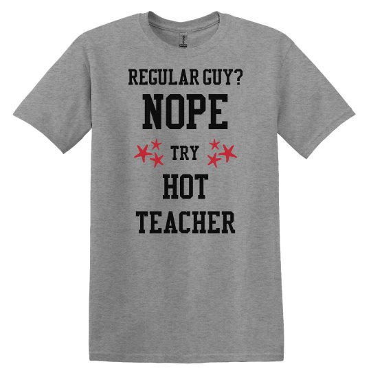 Regular guy? No. Regular guy? No.