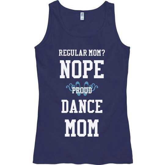 Regular mom? No. Regular mom? No.