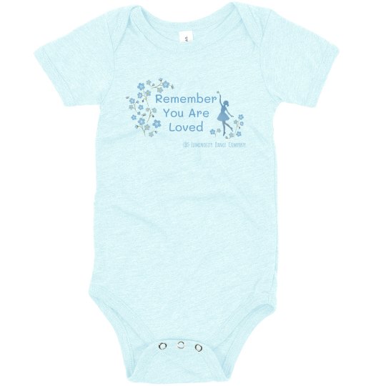 Remember You Are Loved