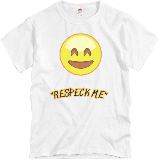 Respeck Me Respeck Me