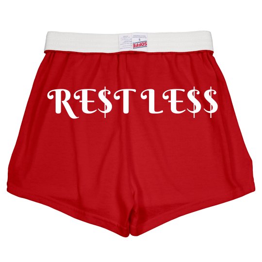 RE$T LE$$ shorts