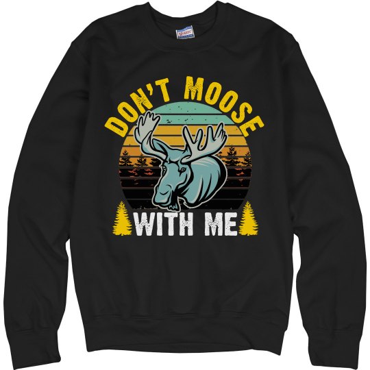 Retro – Don't Moose with Me