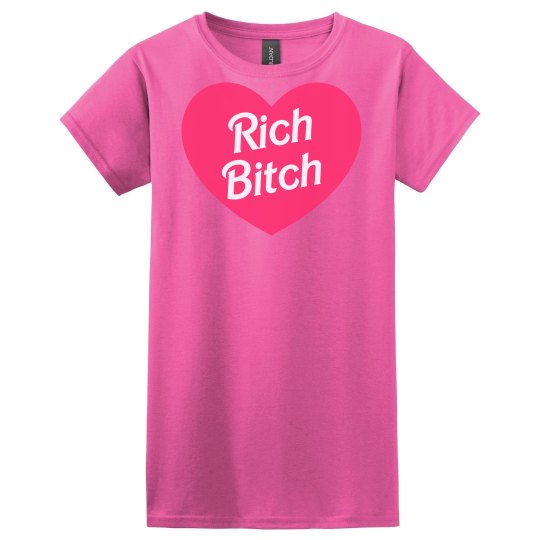 Rich Bitch Rich Bitch