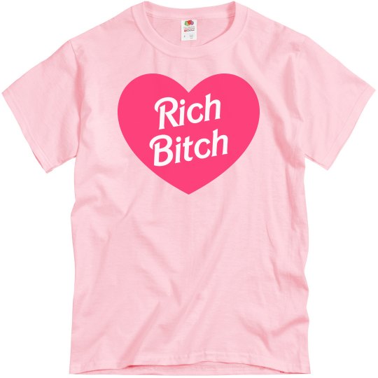 Rich Bitch Rich Bitch