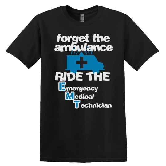 Ride The EMT Ride The EMT