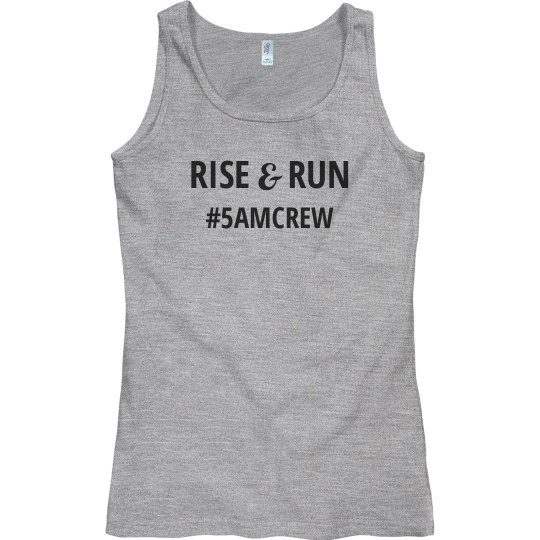 RISE & RUN