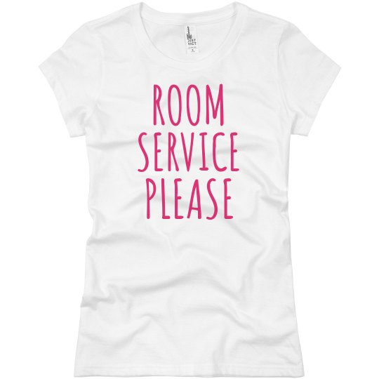 ROOM SERVICE ROOM SERVICE