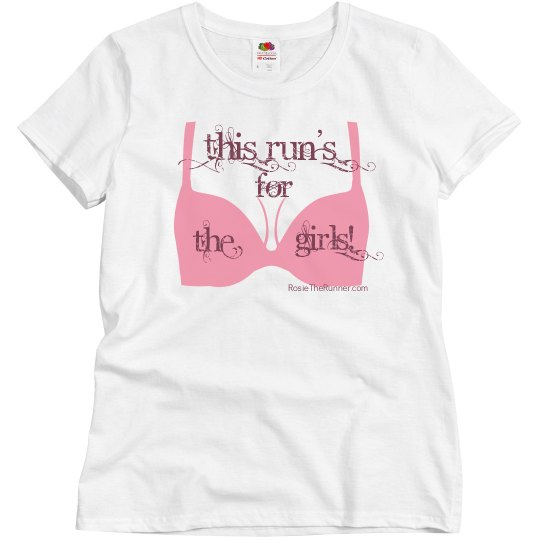 Run for the Girls Run for the Girls