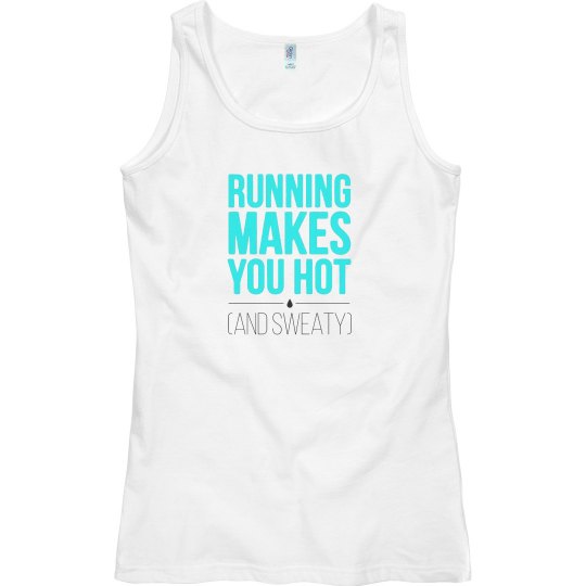 Running Makes You Hot... And Sweaty