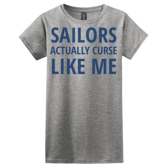 SAILORS ACTUALLY CURSE LIKE ME II SAILORS ACTUALLY CURSE LIKE ME II