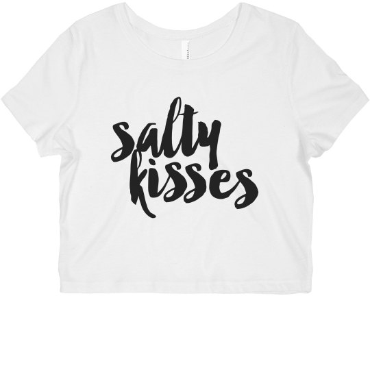 Salty kisses