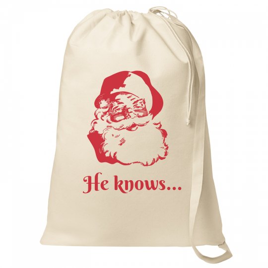 Santa's Bag - He Knows Santa's Bag - He Knows