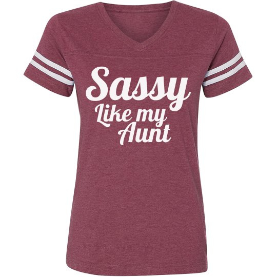 Sassy like my aunt tee