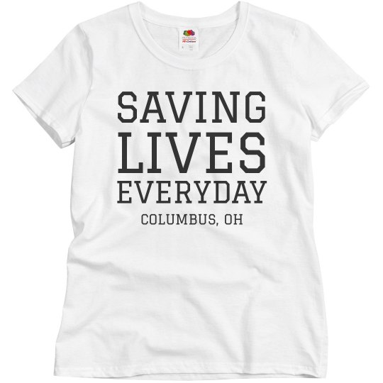 Saving Lives Everyday Nurse Tee