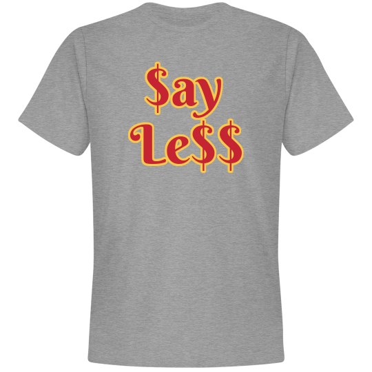 Say Less 2 Say Less 2