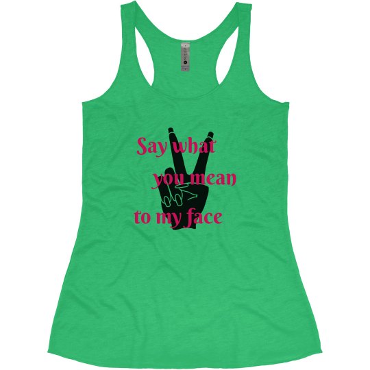 Say what you mean Say what you mean