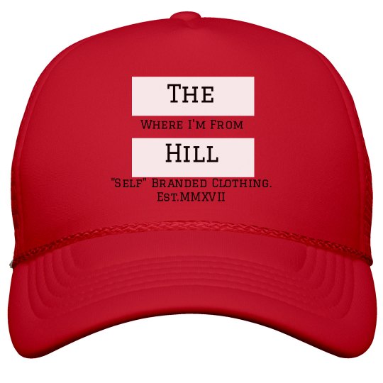 Self Branded Hat The Hill