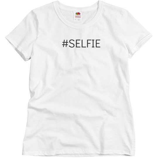 #Selfie shirt