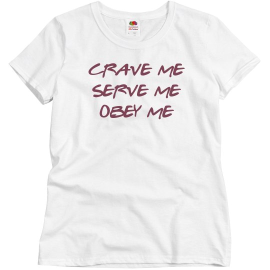 SERVE CRAVE OBEY