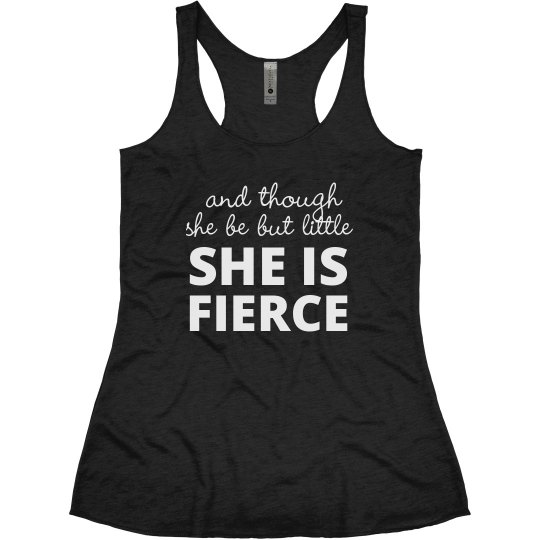 She is fierce