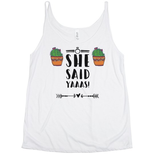 She Said Yaaas Bridesmaid Tank