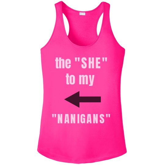 She to my NANIGANS Left