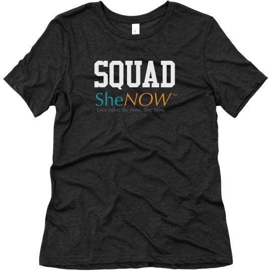 SheNOW Ambassador SQUAD Tee SheNOW Ambassador SQUAD Tee