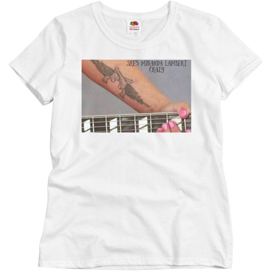 She's miranda lambert crazy 