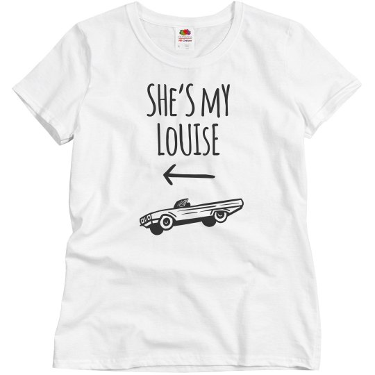 Shes my Louise bestie shirt