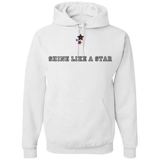 Shine like a star hoodie