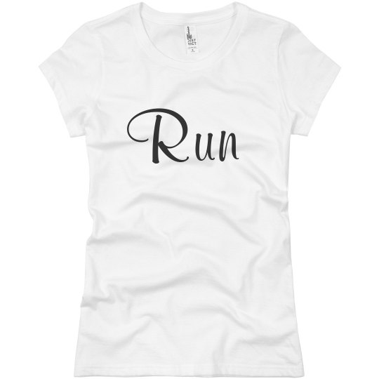 Shirt That Says Run