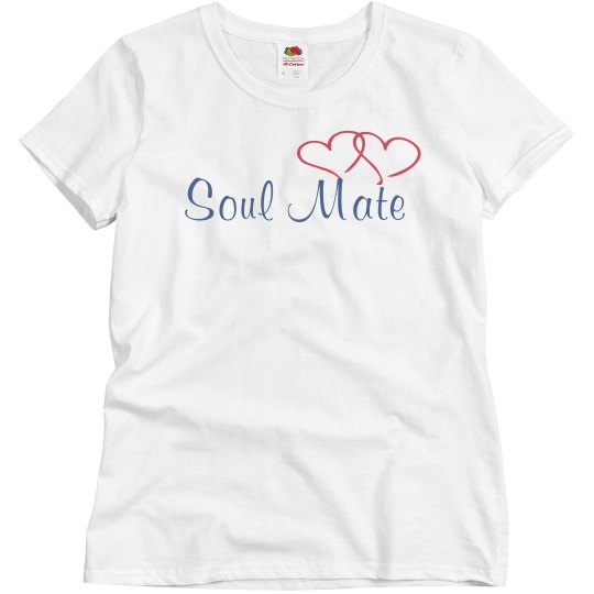 Shirt That Says Soul Mate Shirt That Says Soul Mate